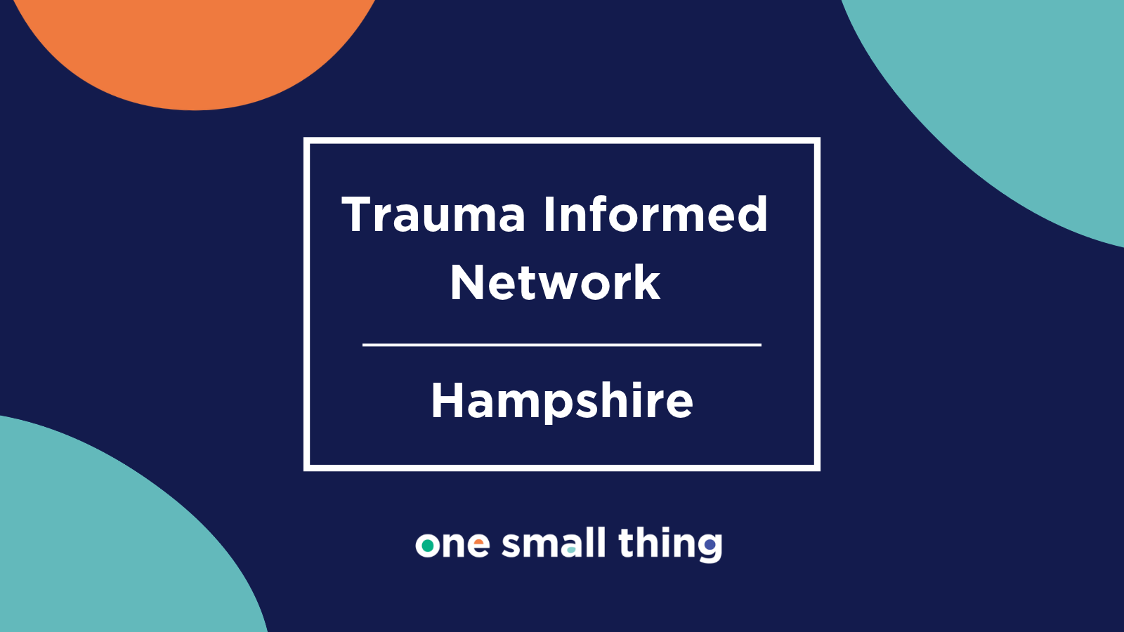 Trauma Informed Network - Hampshire