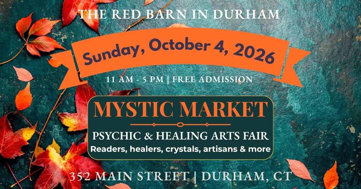Mystic Market: Psychic & Healing Arts Fair Things to do in Durham, CT October 4, 2026