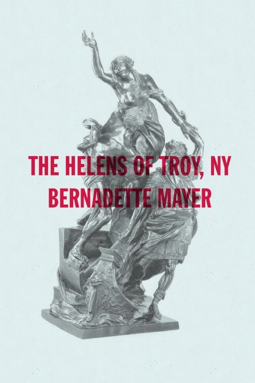    The Helens of Troy, NY.  New Directions, 2013.  