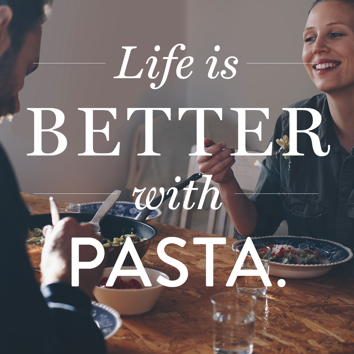 Lifeisbetterwithpasta.jpg