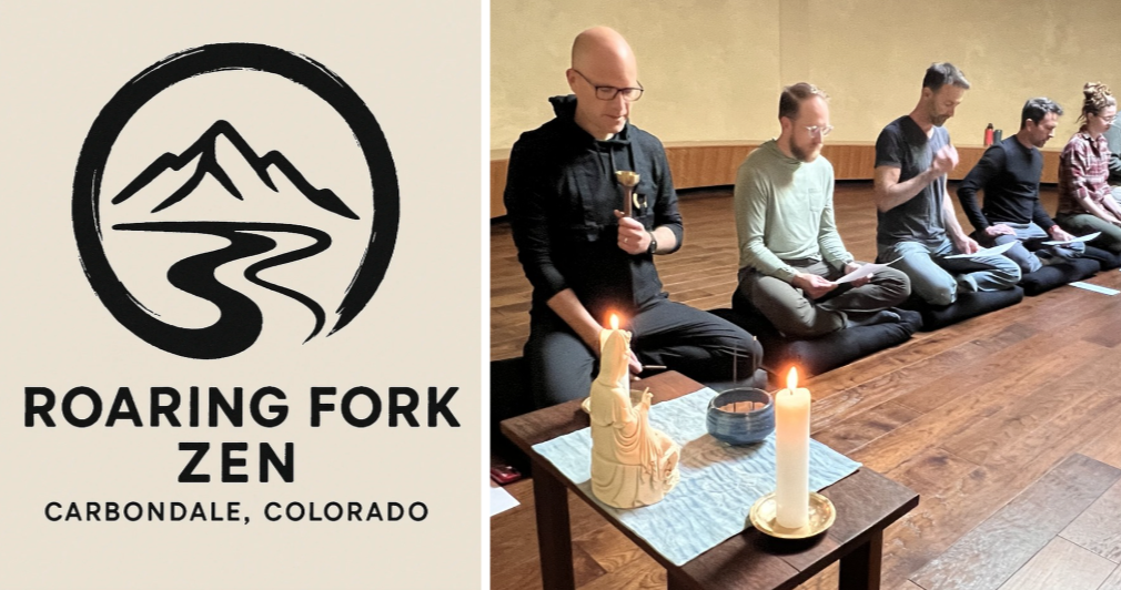 Weekly Zen Meditation with Billy Wynne and Roaring Fork ZeN