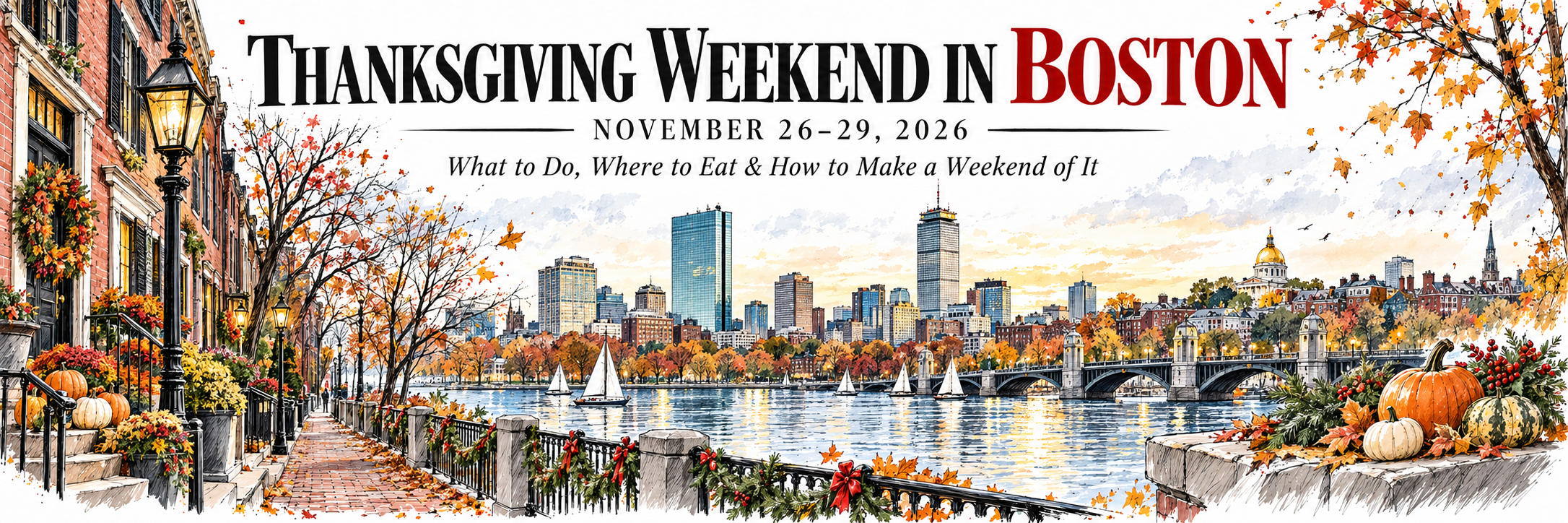 Thanksgiving Weekend in Boston 2026.png