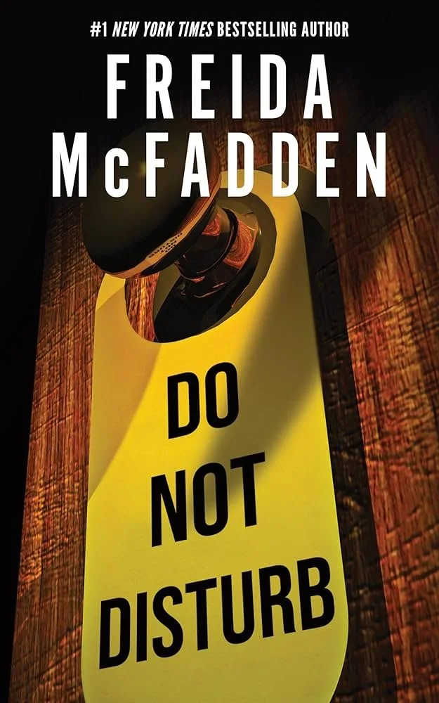 ALSO BY FREIDA MCFADDEN: The Tenant, Death Row, The Boyfriend