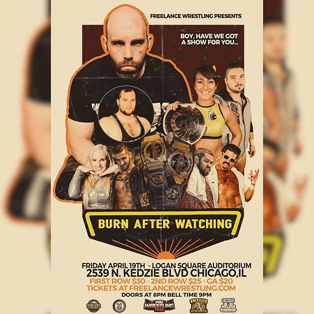 Freelance Wrestling is in action next at the Logan Square Auditorium for &ldquo;Burn After Watching&rdquo;

Featuring @Joey Ryan 
Nick Gage
Shazza McKenzie 
Friday April 19th, 2019
Doors 8:00 Show 9:00

Tickets available now at FreelanceWrestling.com