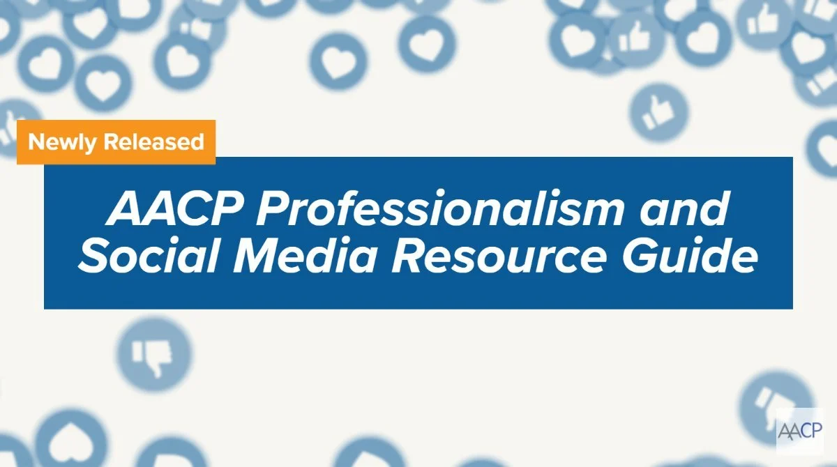 AACP Professionalism and Social Media Resource Guide