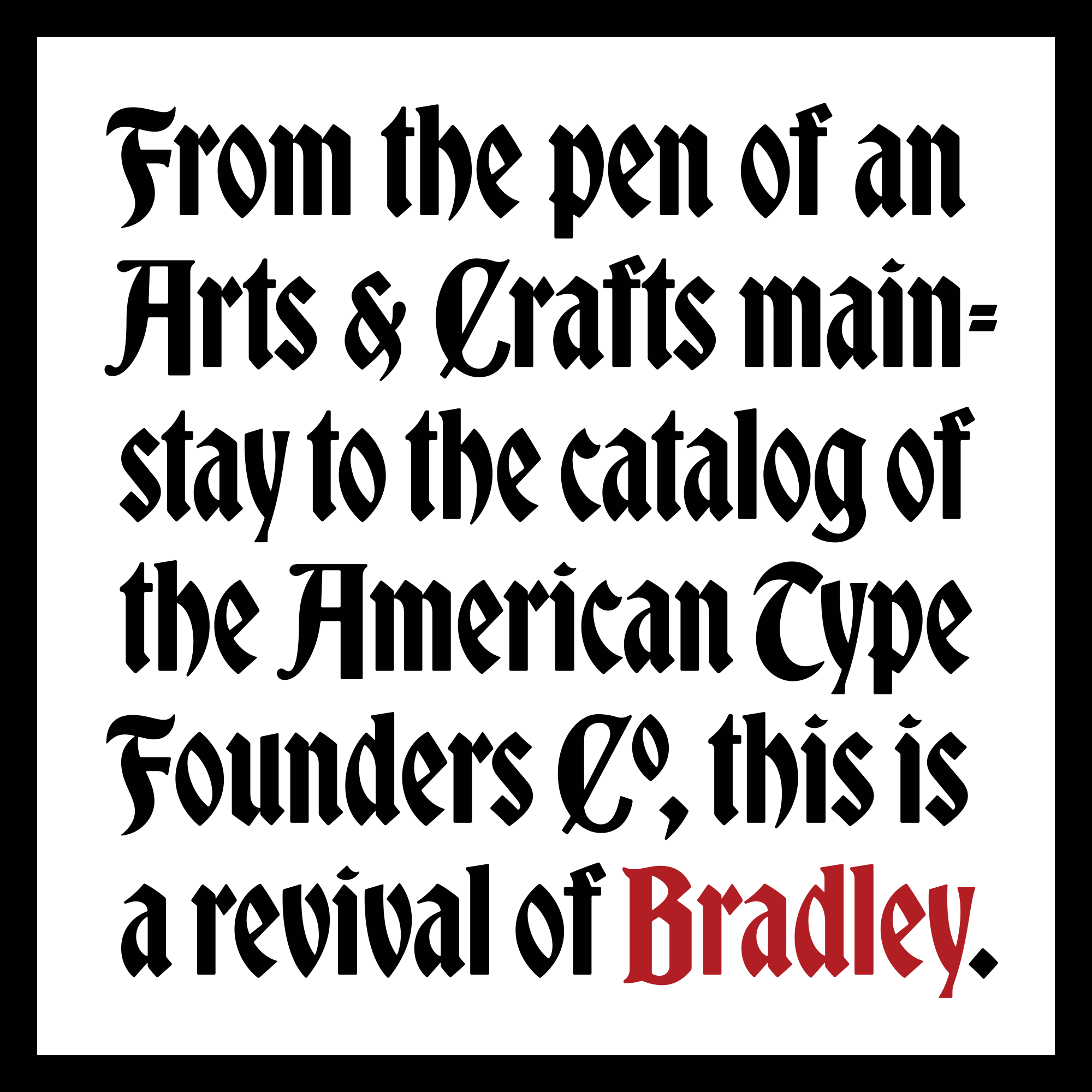 bradley-djr-font-of-the-month-specimen.png