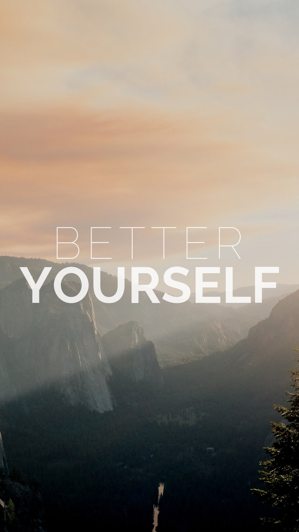 BETTERYOURSELF Backgrounds — DUNNA DID IT