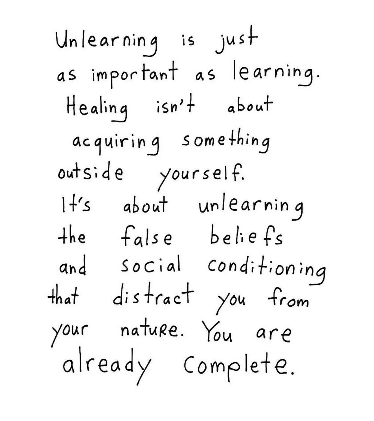 We say healing journey but the reality is&mdash;there is no beginning or end. Life is one big healing journey, it&rsquo;s a constant learning and unlearning, a constant becoming and unbecoming. There is no destination, no point where we are &ldquo;th