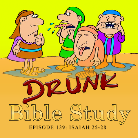 139 | Isaiah 25-28: Clattering Tongues