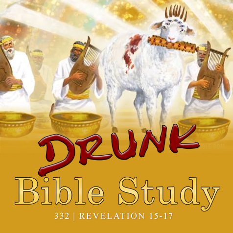 332 | Revelation 15-17: The Great Whore
