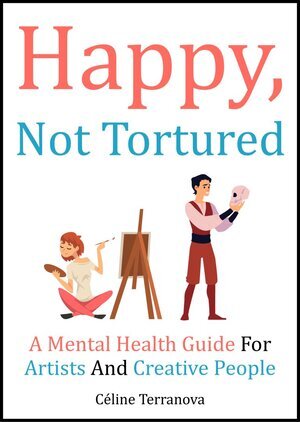 Happy, Not Tortured by Céline Terranova