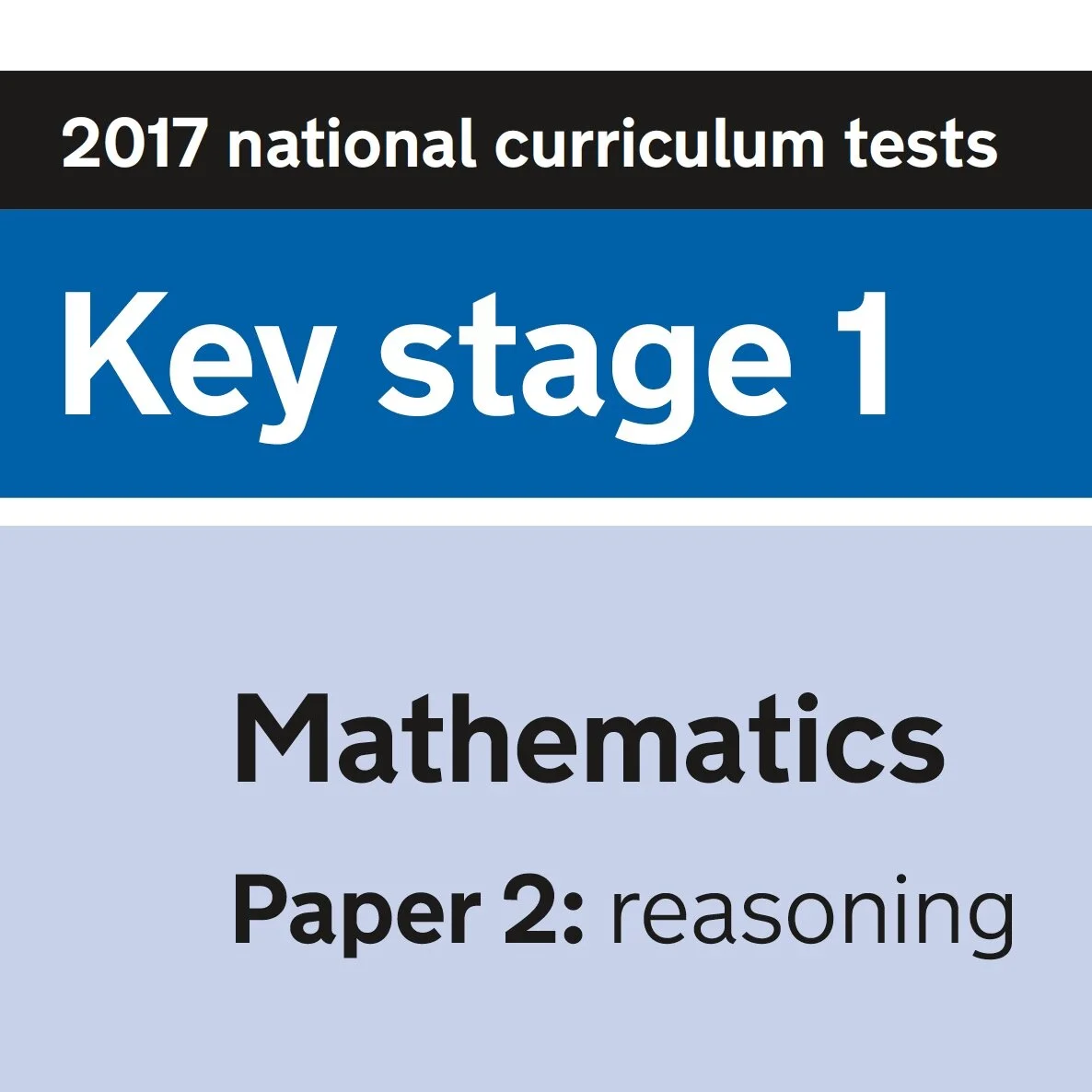 KS1 SATs Mathematics Paper 2 - Reasoning - 2017