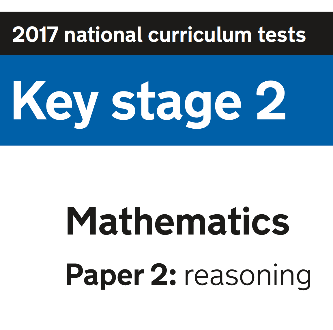 KS2 SATs Mathematics Paper 2 - Reasoning - 2017