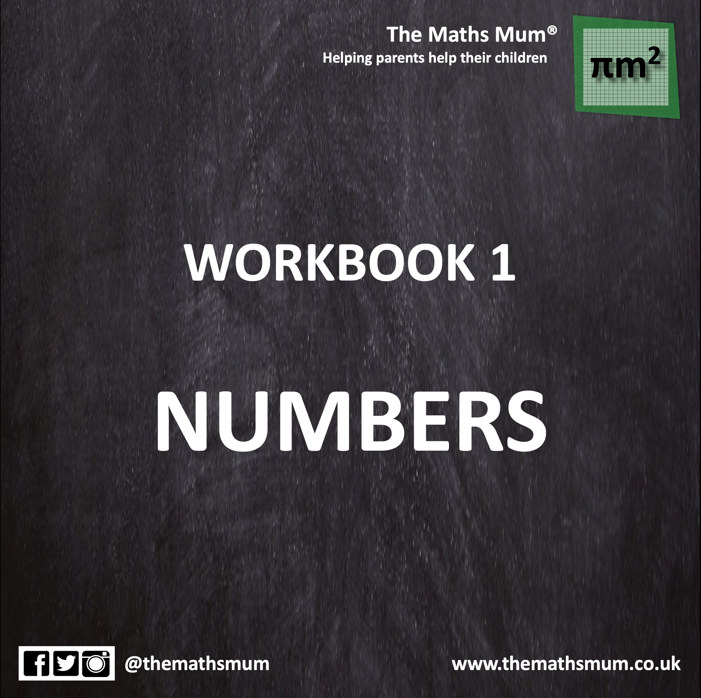 The Maths Mum® - Workbook 1 - NUMBERS