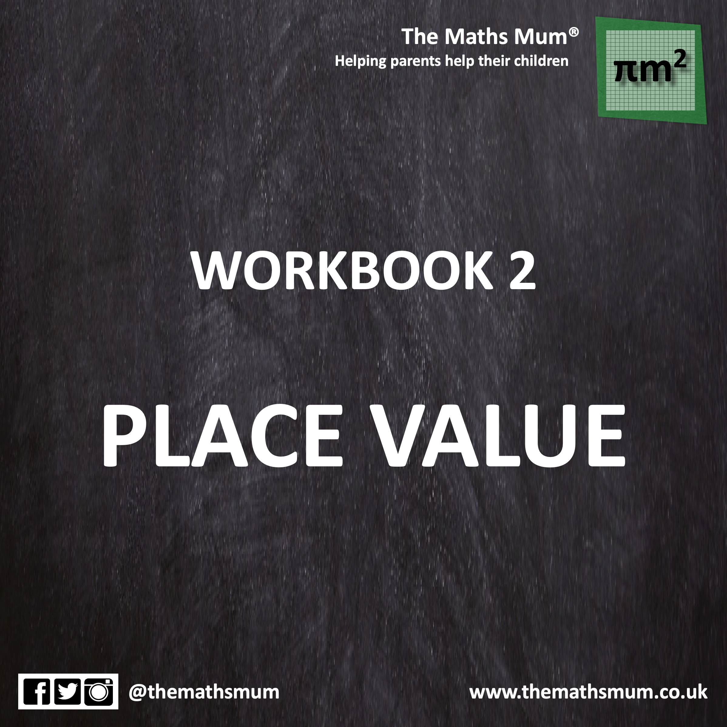 The Maths Mum® - Workbook 2 - PLACE VALUE