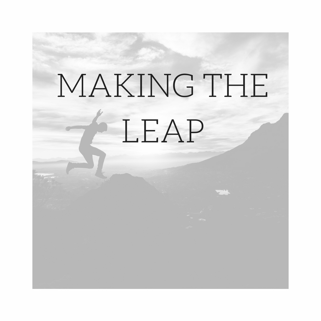 Making The Leap