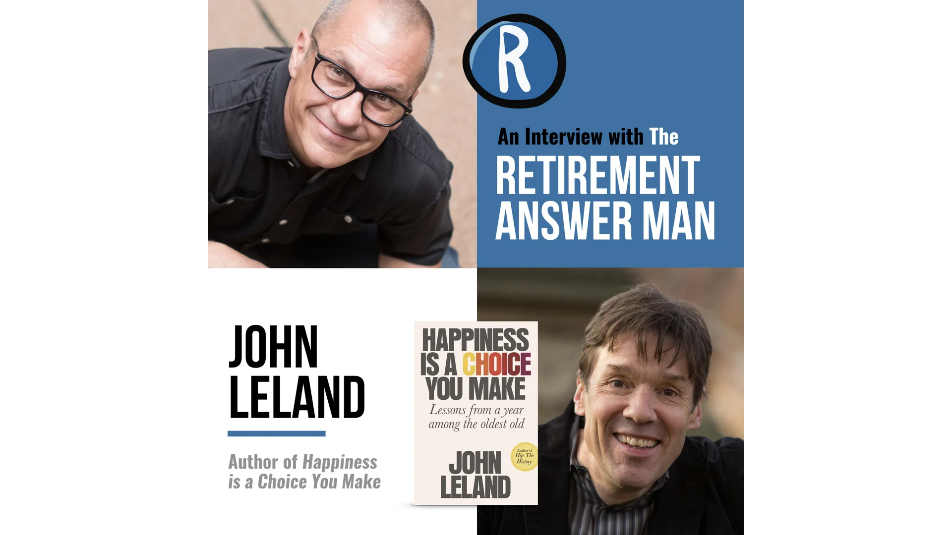 Chat with John Leland, Author of Happiness is a Choice You Make: Lessons From a Year Among the Oldest Old