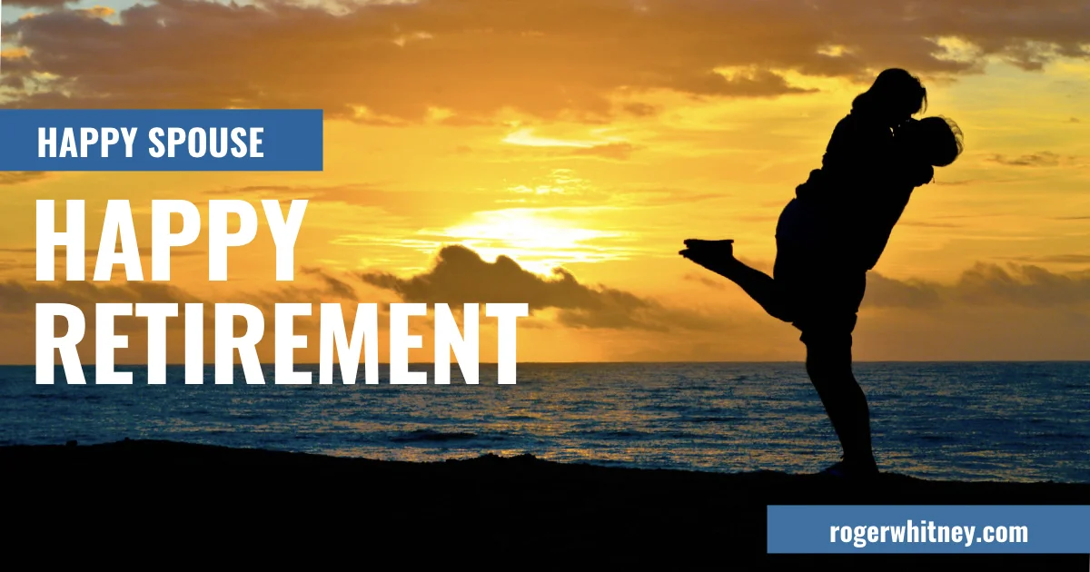 #208 - Happy Spouse, Happy Retirement