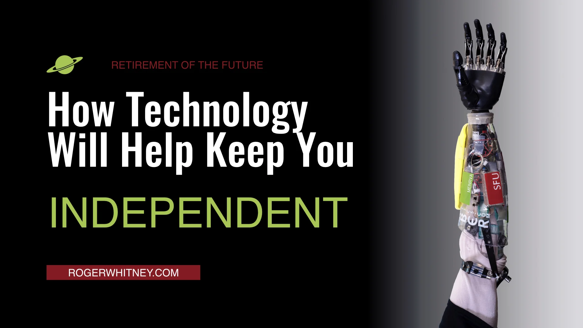 #273 - Retirement of the Future: How Technology Will Help Keep You Independent