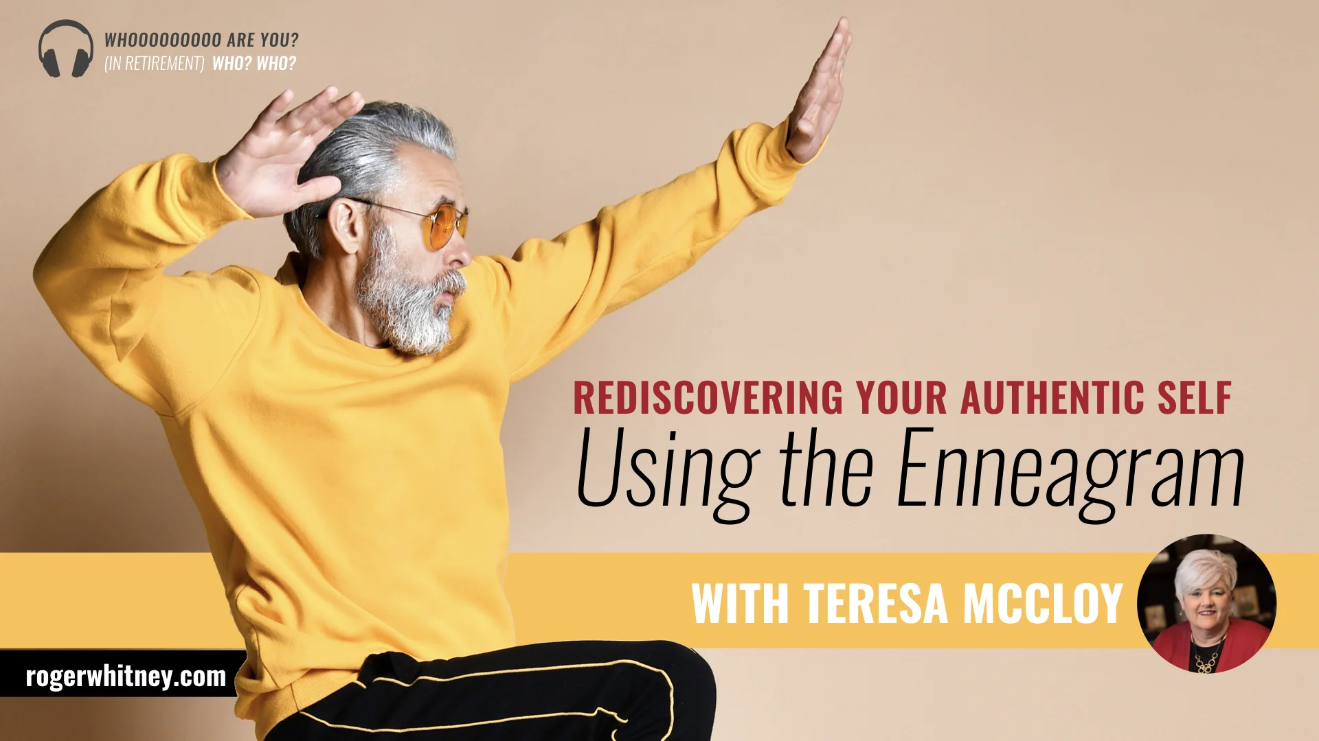 #286 Whooooo Are You? (In Retirement) Who? Who? Rediscovering Your Authentic Self Using the Enneagram with Teresa McCloy