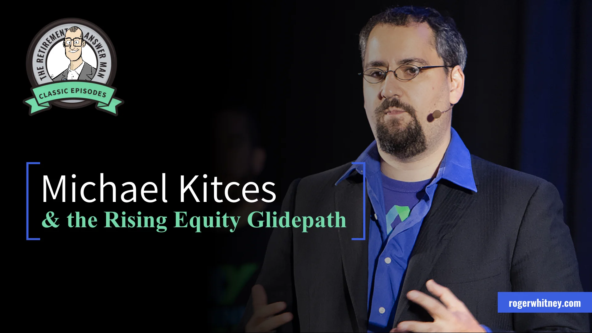 #294 - Classic Episodes: Michael Kitces and the Rising Equity Glidepath