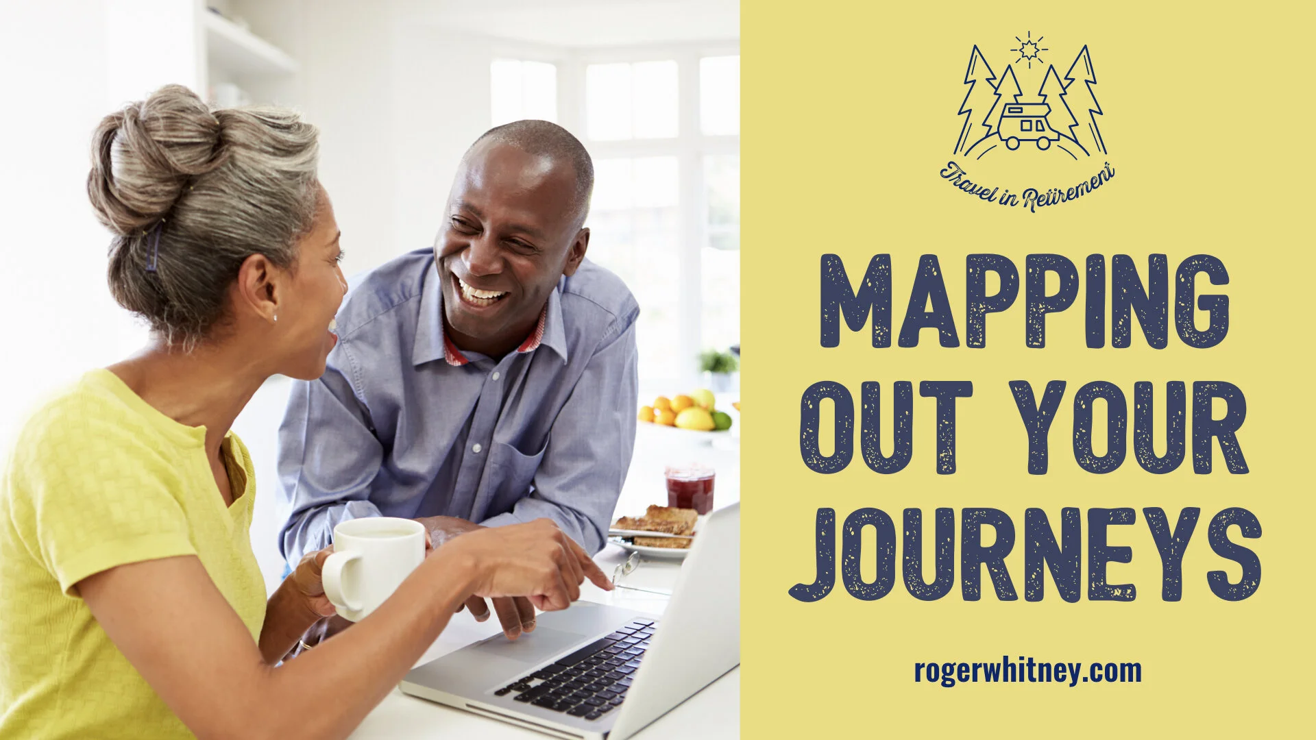 #304 - Travel in Retirement: Mapping Out Your Journeys