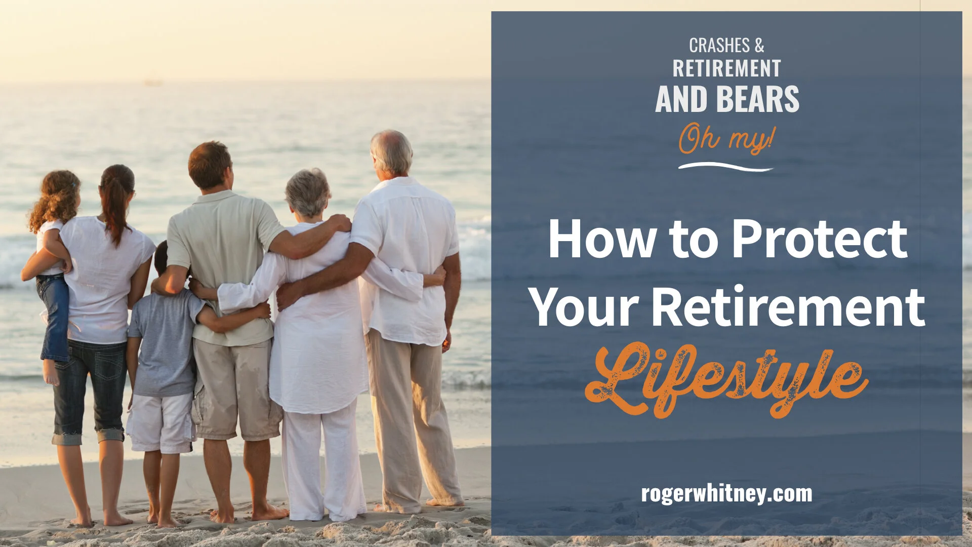 #309 - Crashes, Retirement, and Bears, Oh My! How to Protect Your Retirement Lifestyle