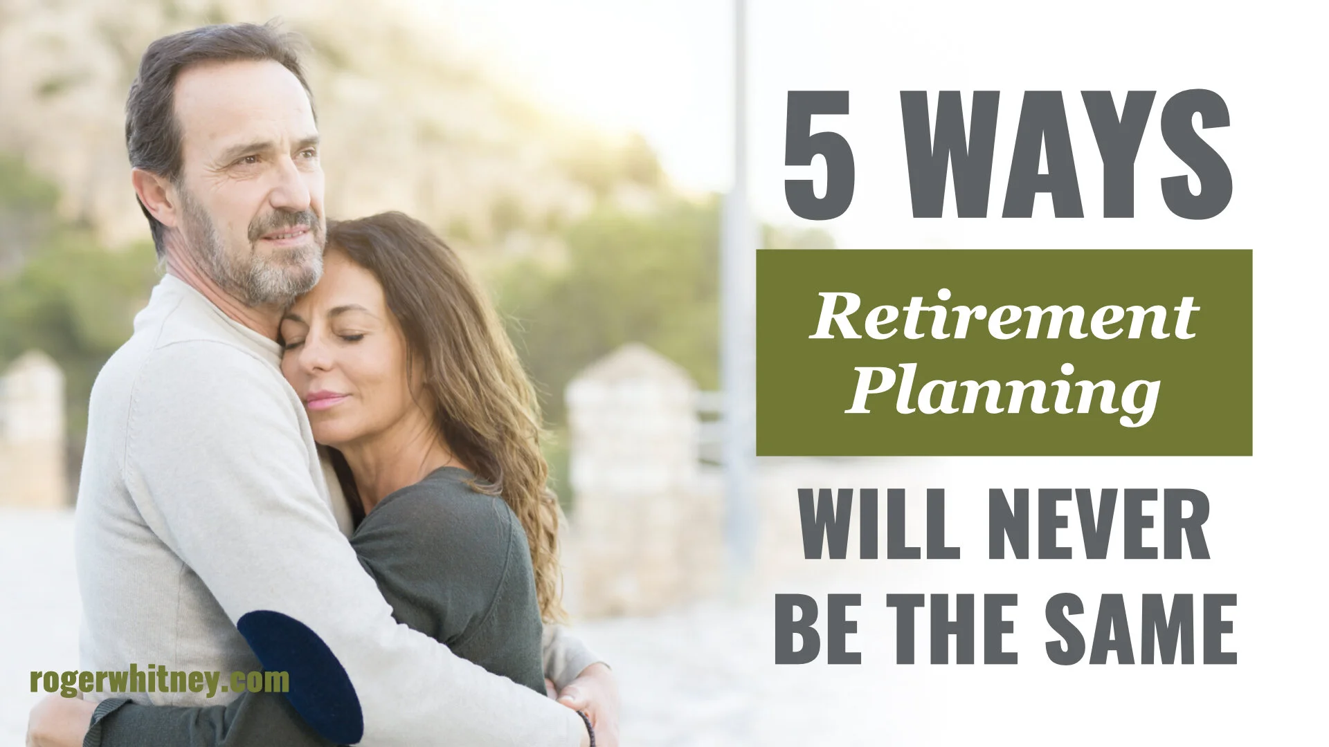 #322 - 5 Ways Retirement Planning Will Never Be the Same