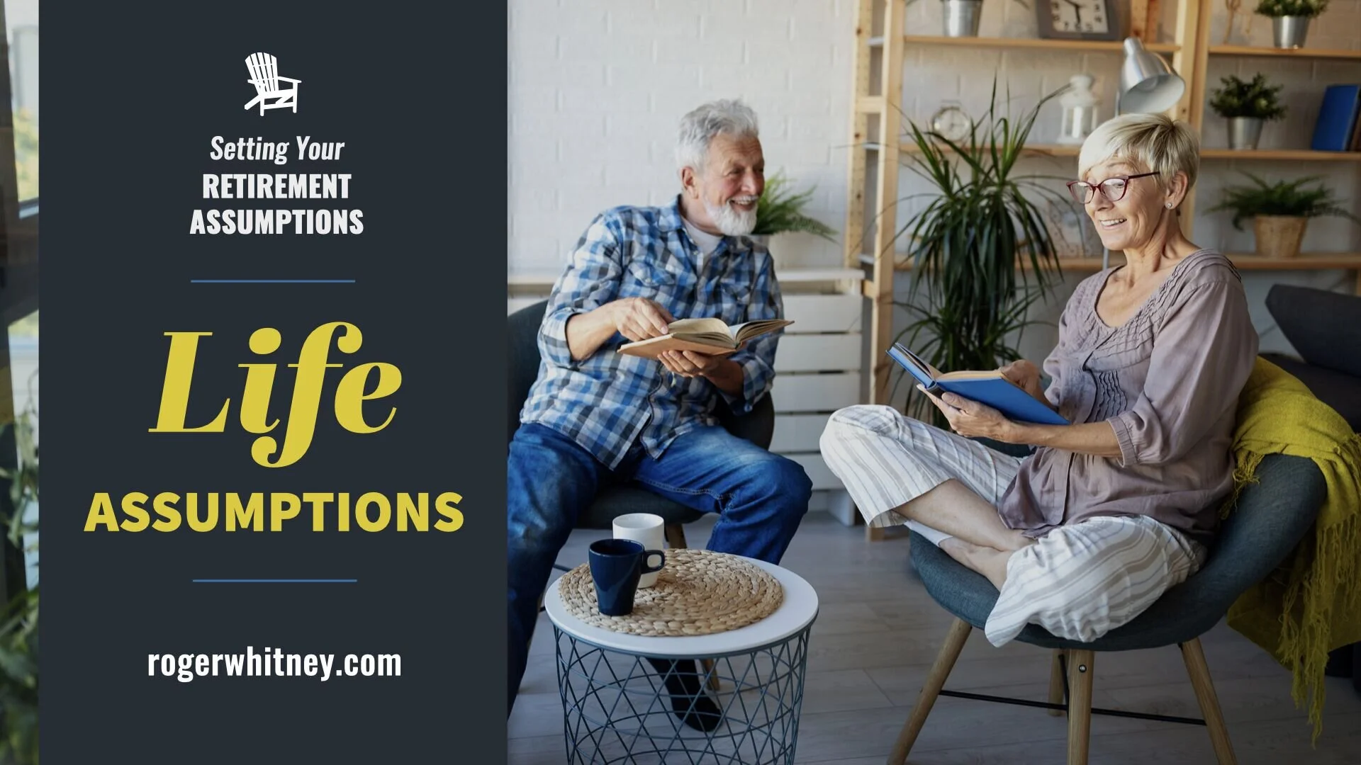 #324 - Setting Your Retirement Assumptions: Life Assumptions