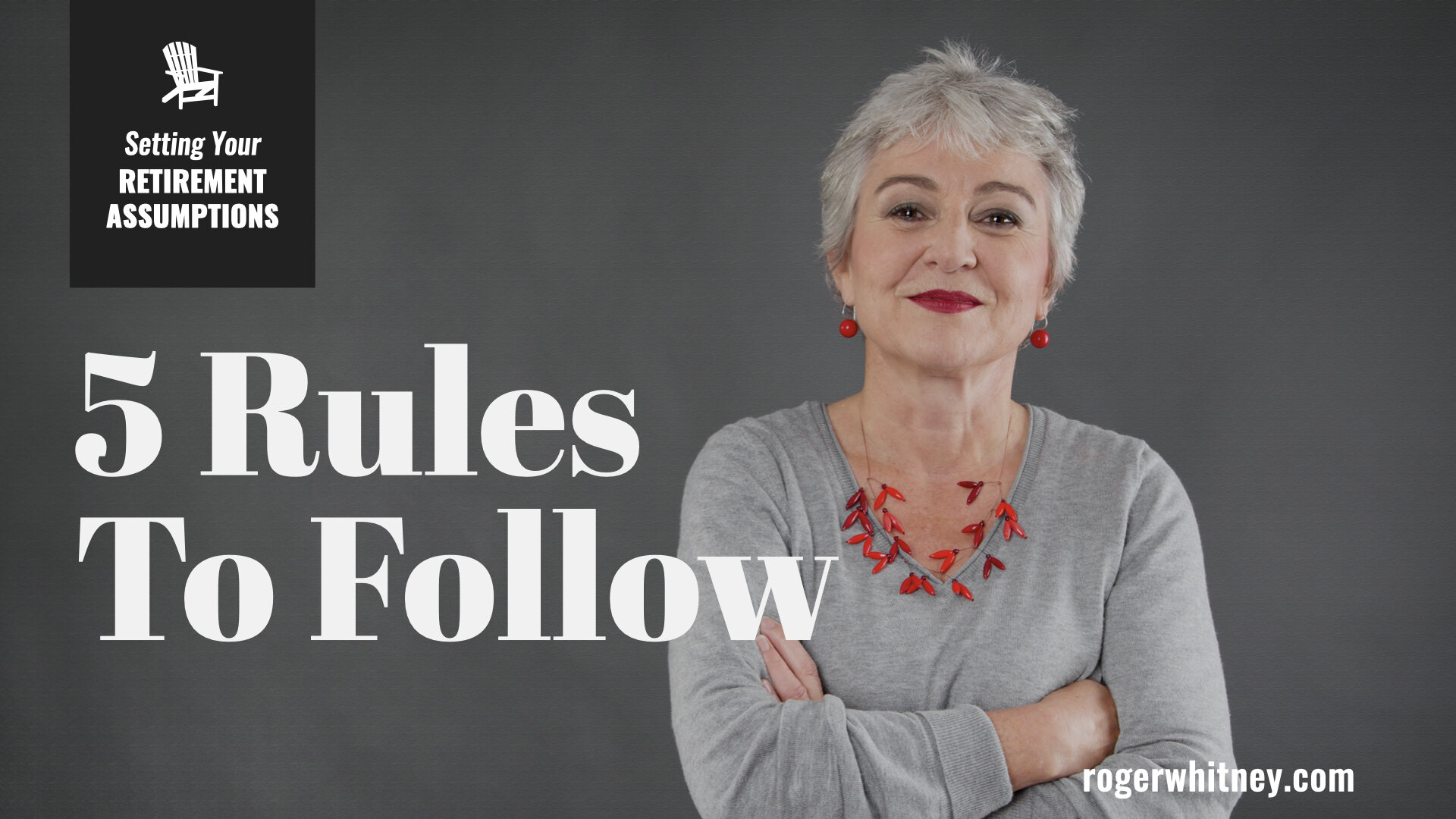 #327 - Setting Your Retirement Assumptions: 5 Rules to Follow