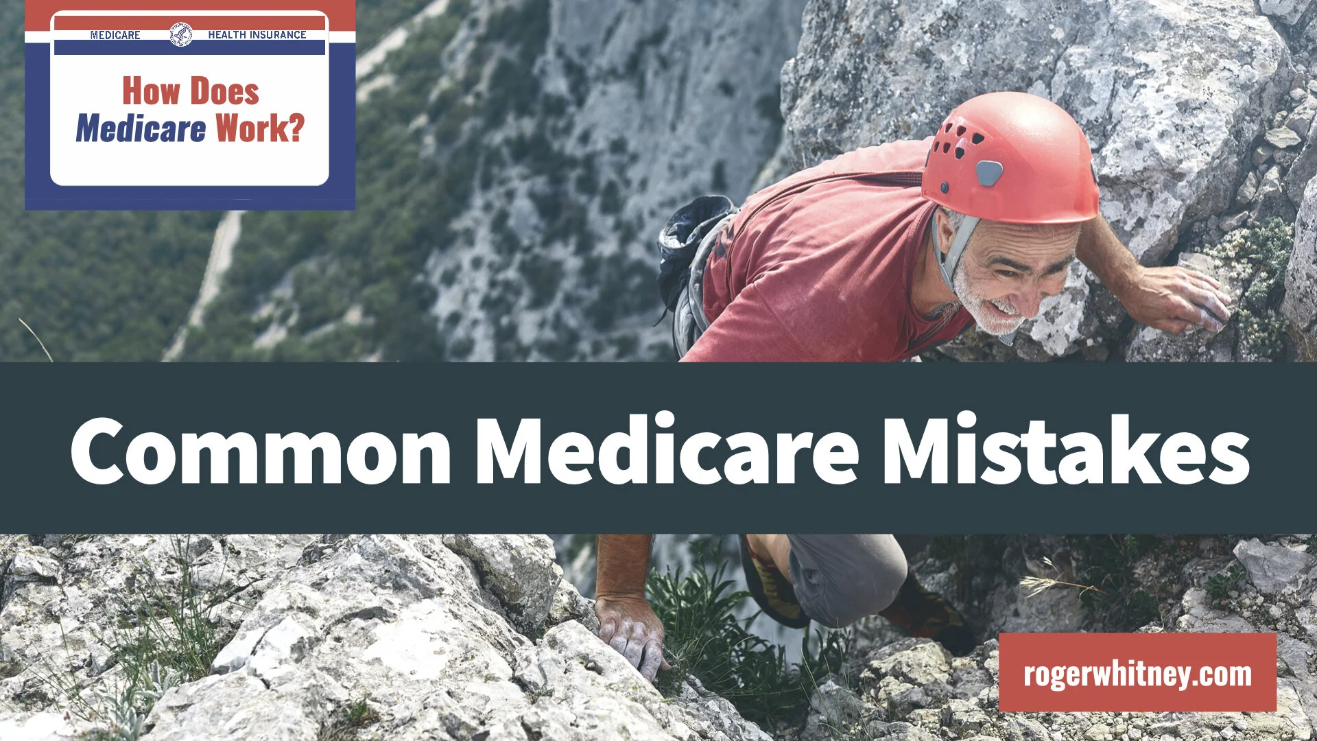 #344 - How Does Medicare Work? Common Medicare Mistakes