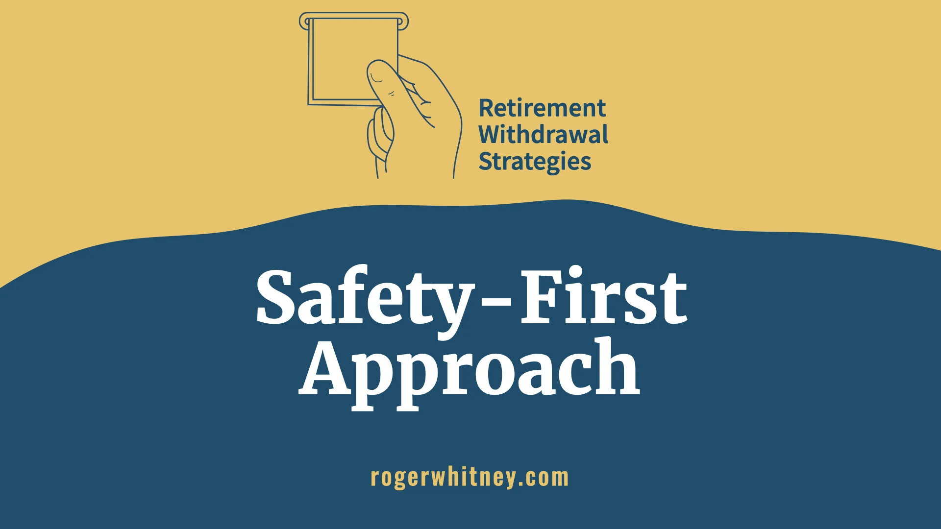 #386 - Retirement Withdrawal Strategies: The Safety-First Approach