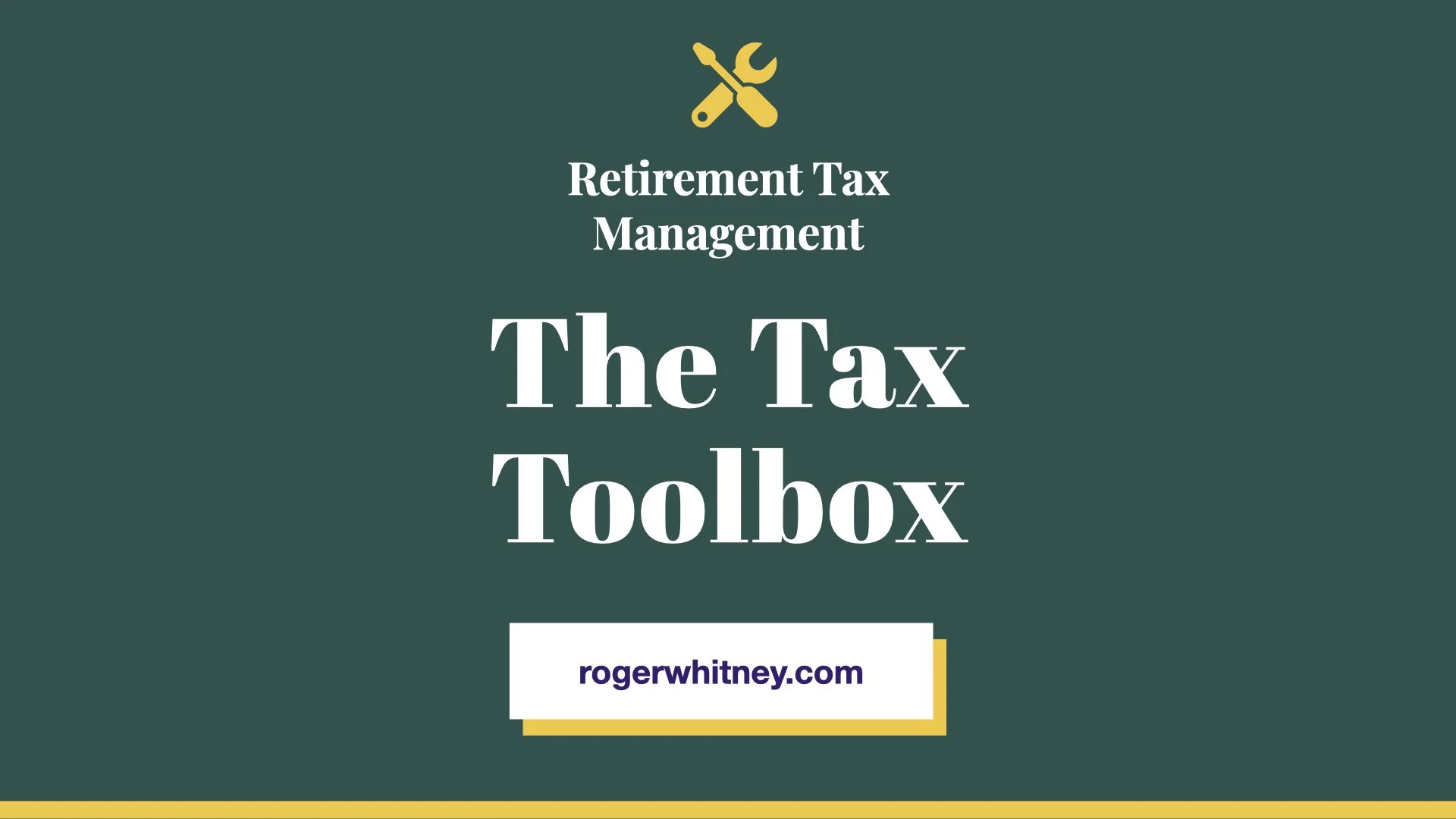 #402 - Retirement Tax Management: The Tax Toolbox