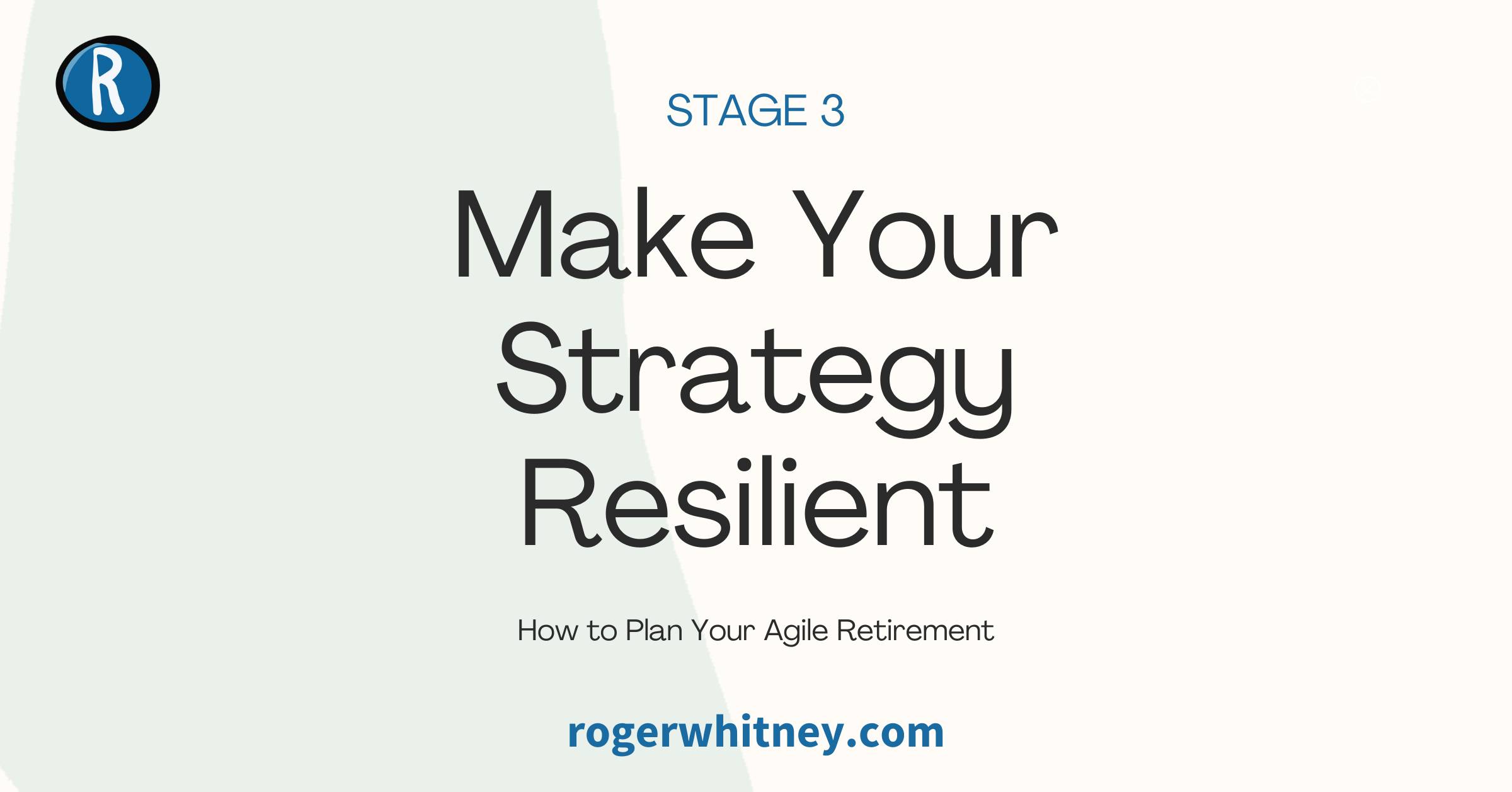#427 - How to Plan Your Agile Retirement: Stage 3 - Make Your Strategy Resilient