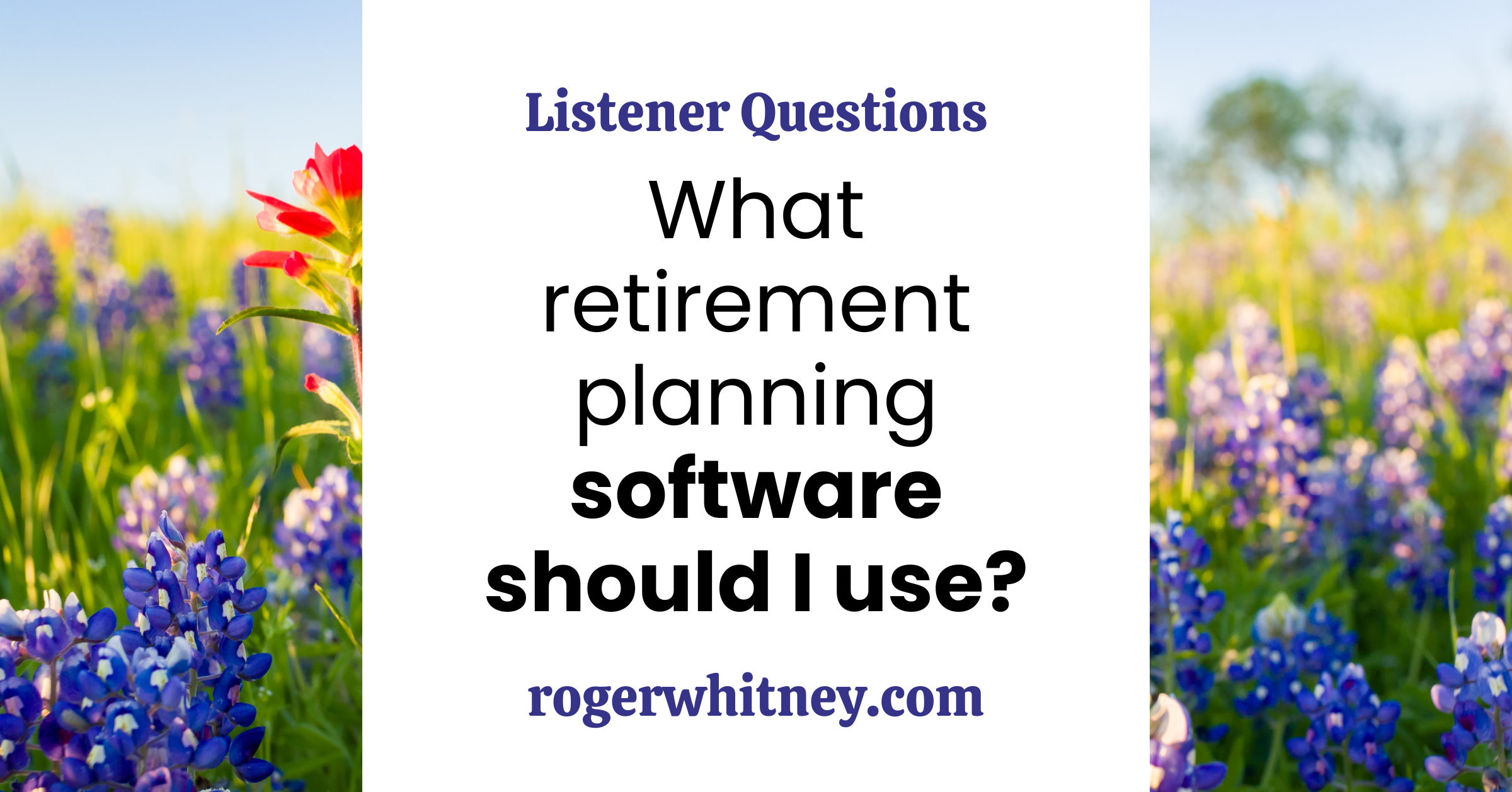 #483 - What Retirement Planning Software Should I Use?