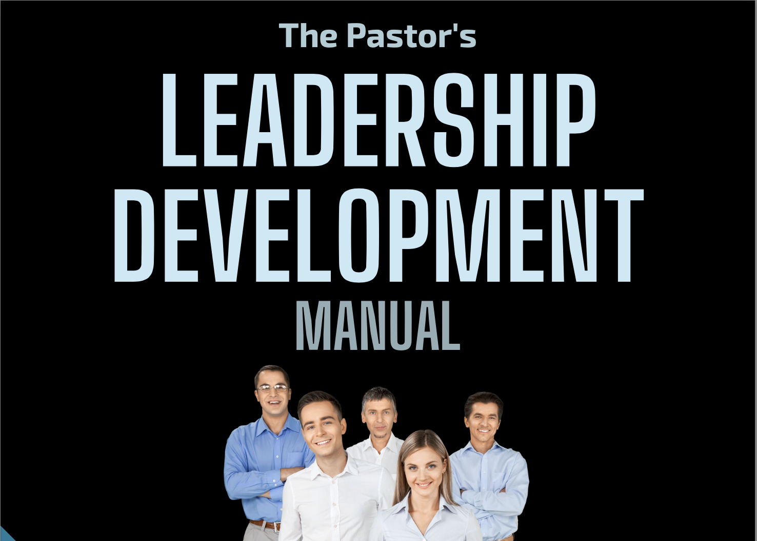 The Pastor's leadership Development Manual 
