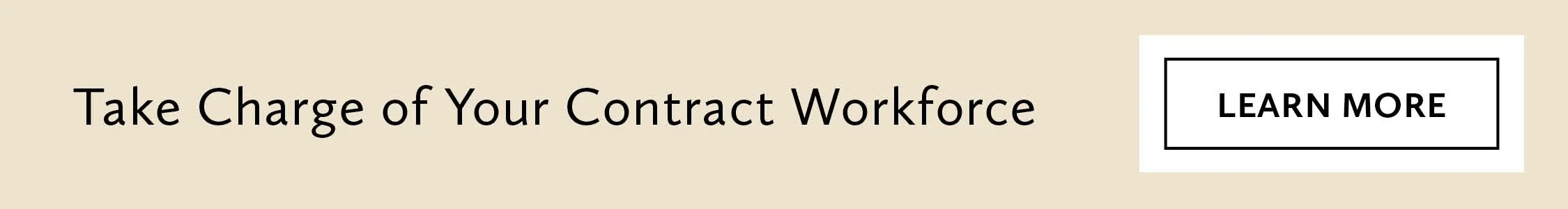 Take charge of your contract workforce button