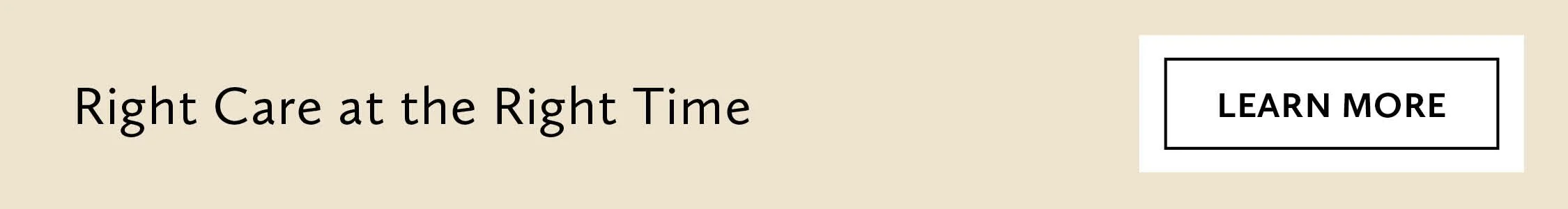 Right Care at the Right Time button