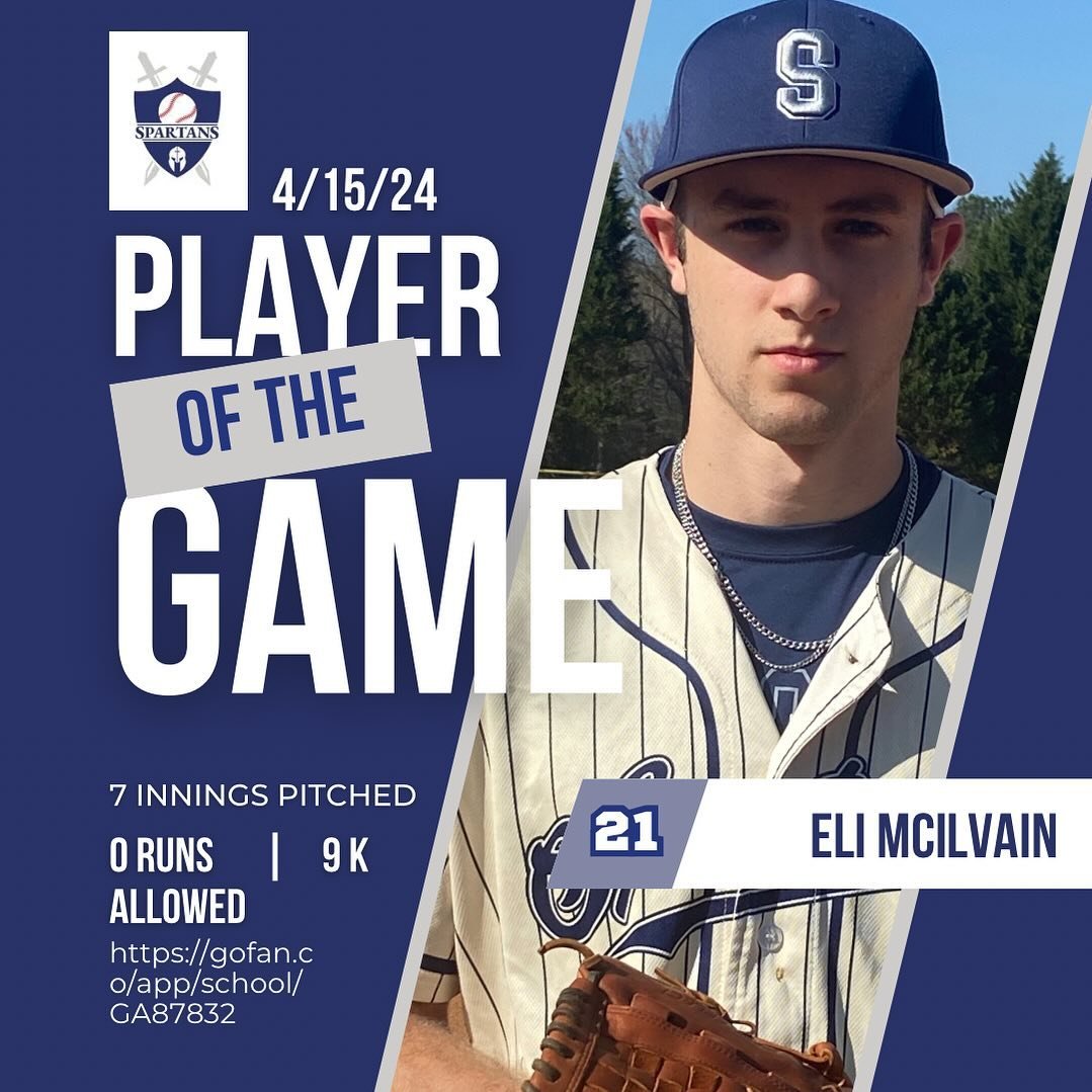 Congratulations to our 4/15 player of the game, Eli McIlvain! Eli pitched a shutout - all 7 innings - allowing zero runs. He struck out 9 batters and only allowed 3 hits in the Spartans 4-0 region road victory over Lanier. With this win, the Spartans