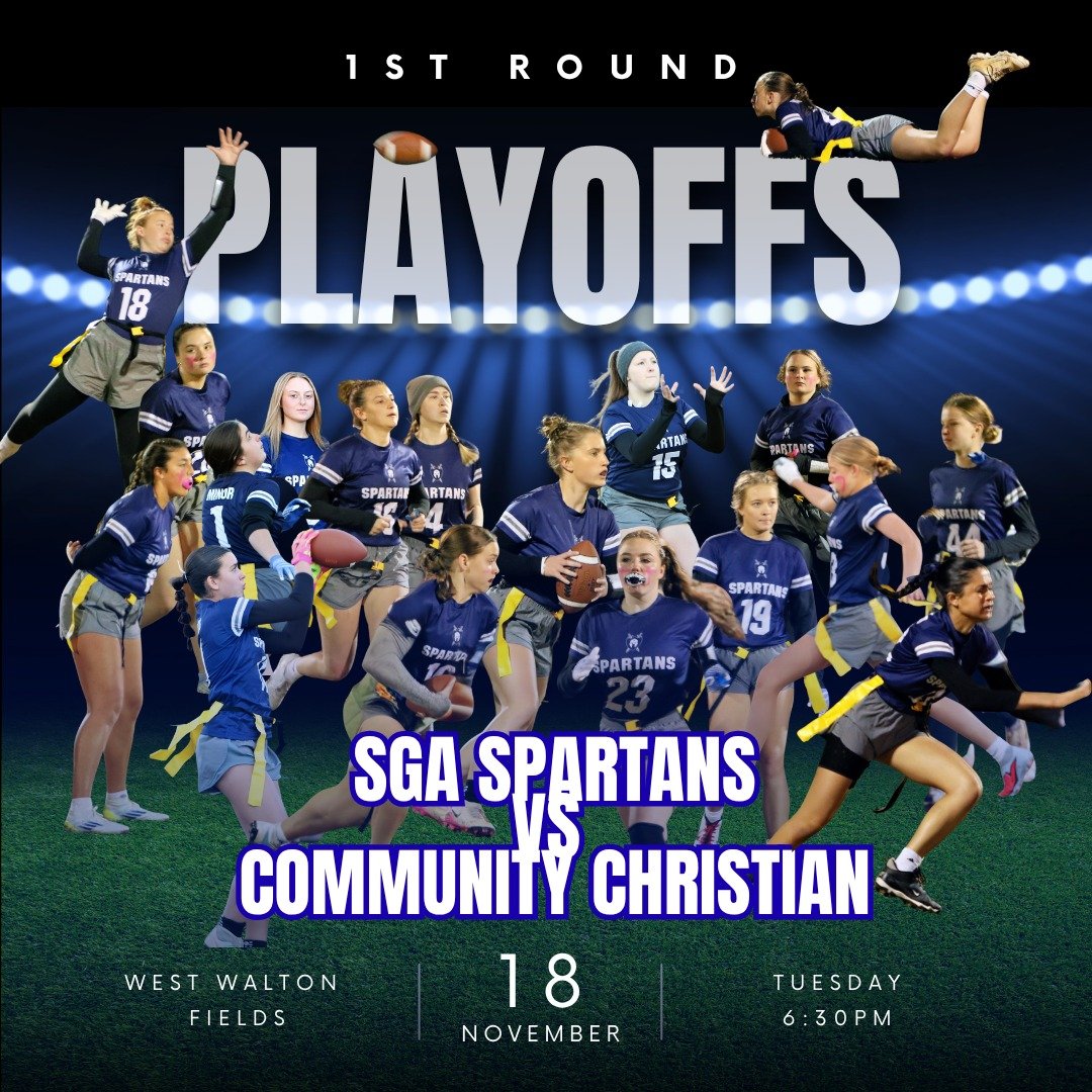 Don't miss the first round of playoffs as your SGA Spartans face off against Community Christian. Game starts at 6:30 at West Walton Fields! GO SPARTANS!!!