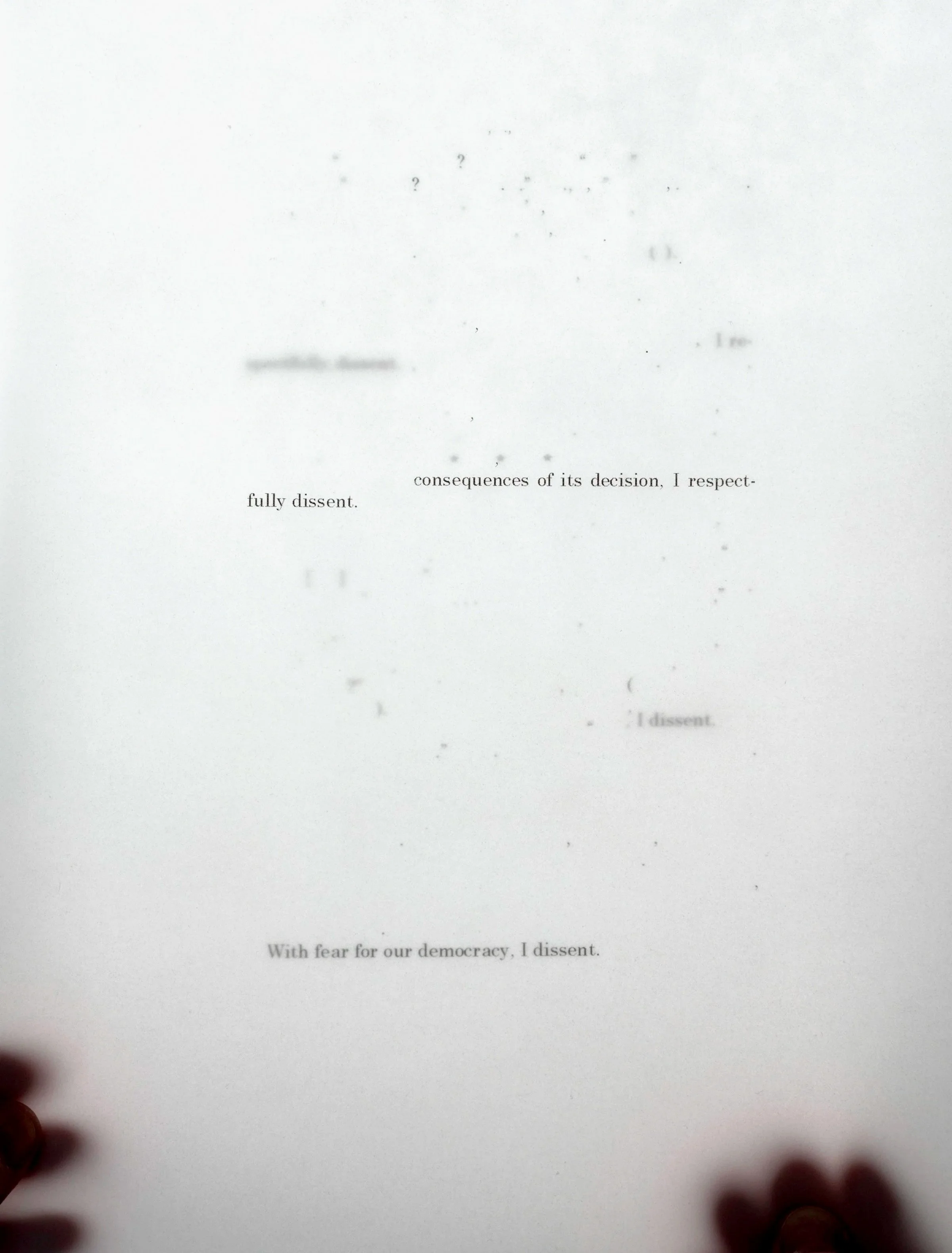 Dissent II (Consequences of Its Decision)