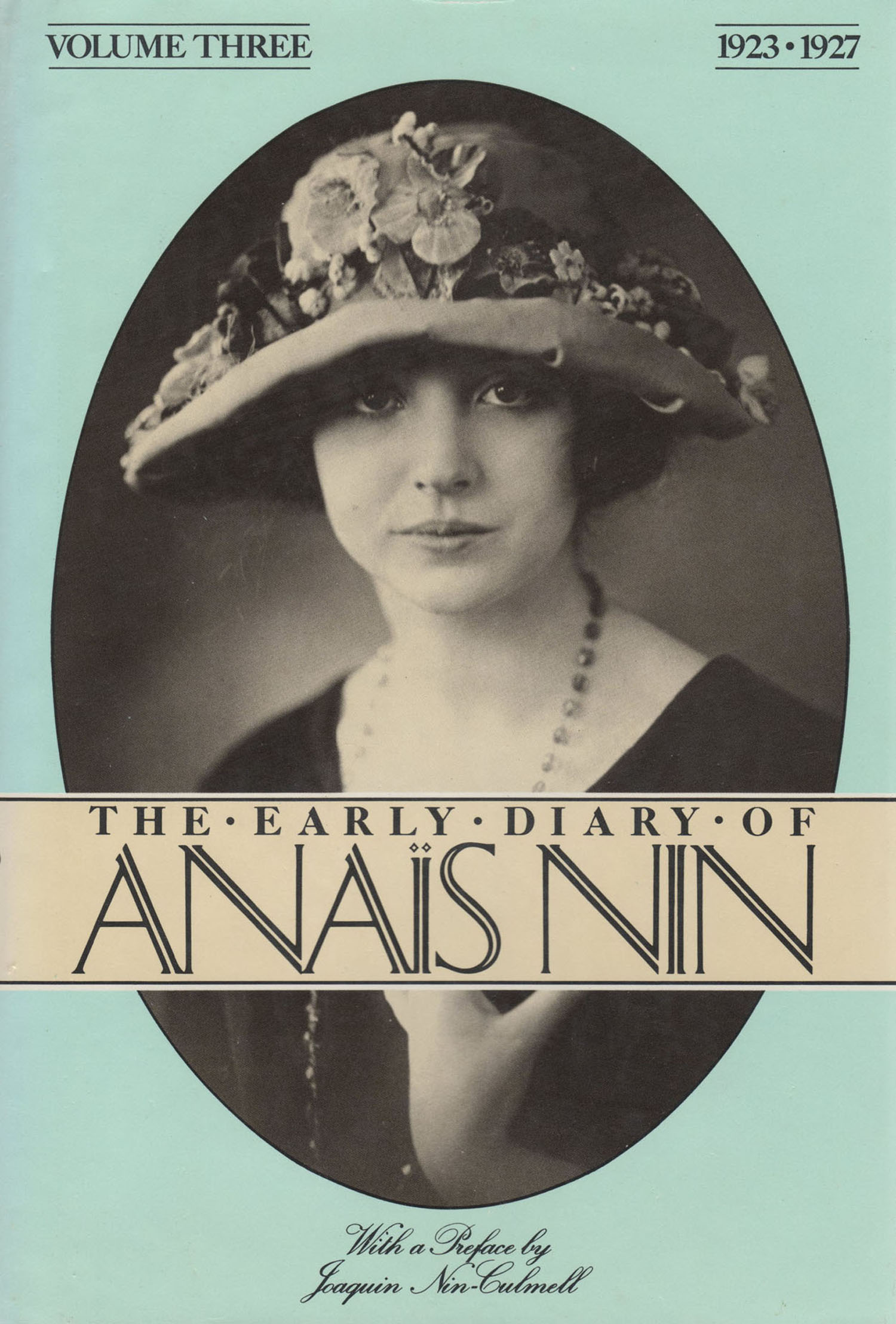 The Early Diary of Anais Nin Volume Three