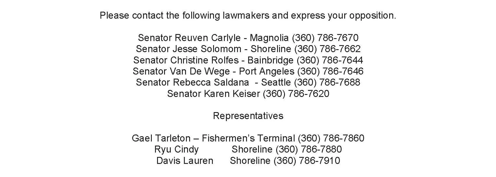Let these lawmakers know that you don’t support the destruction of the commercial fishing industry