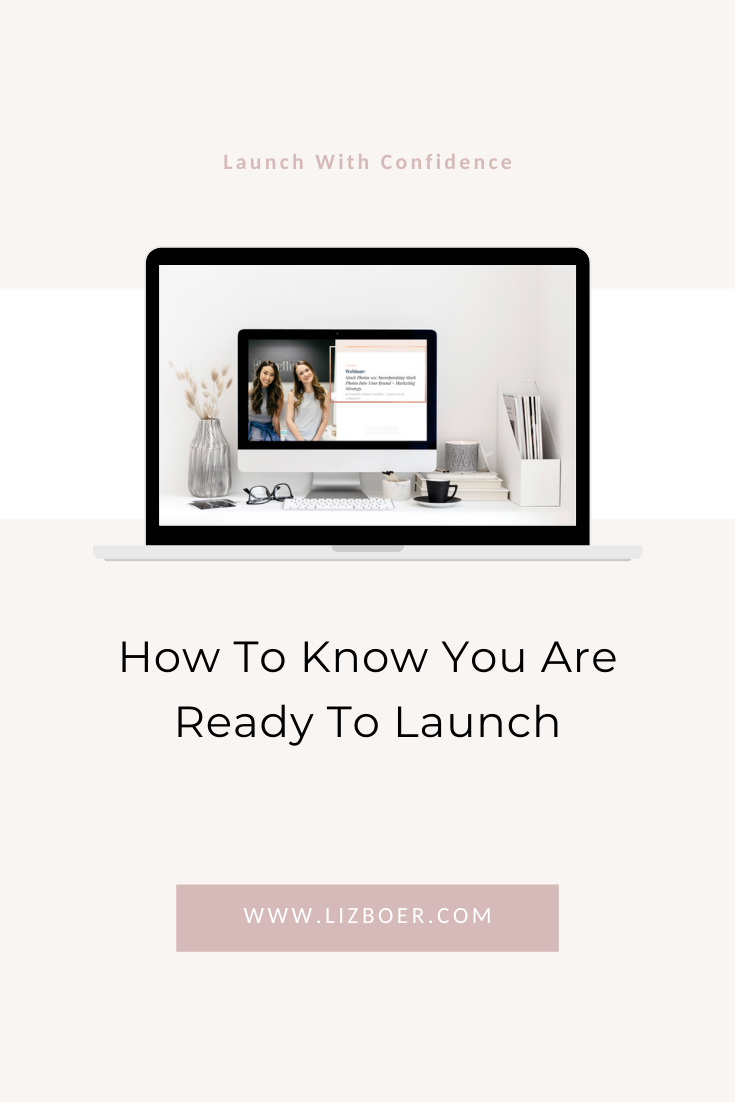 How to know you are ready to launch