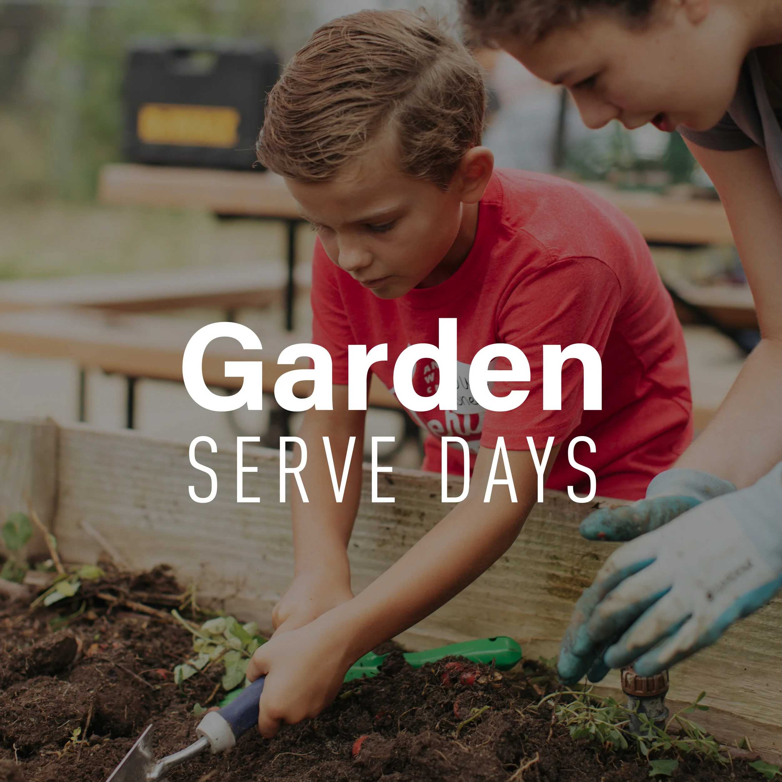 Garden Serve Days