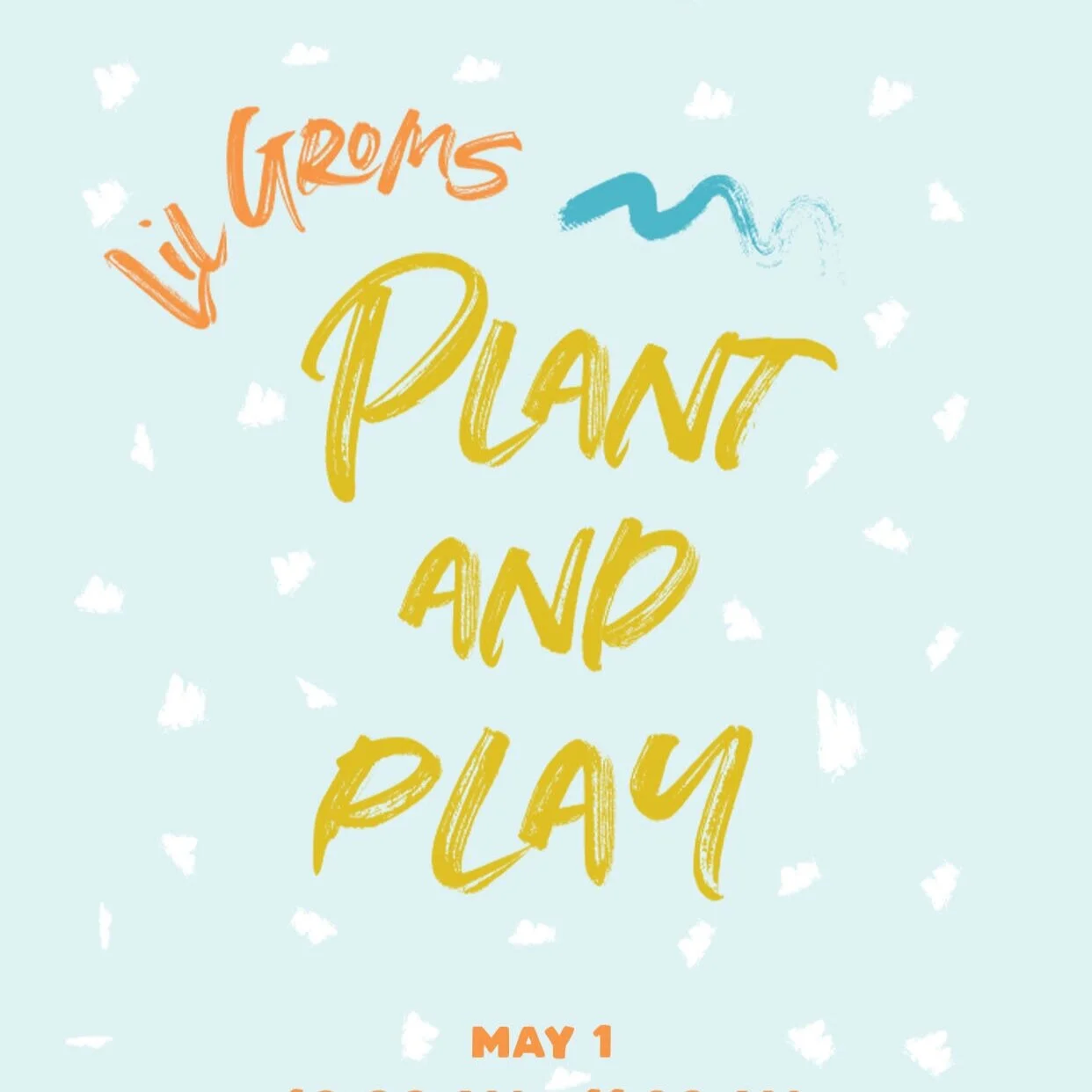 Lil' Groms Plant and Play!