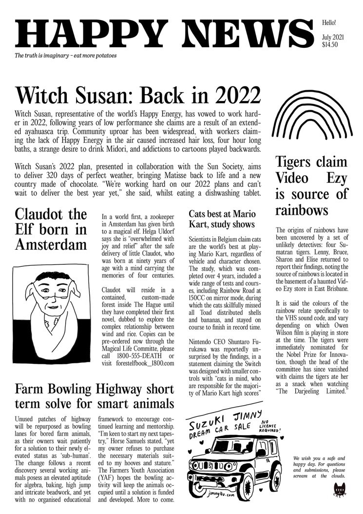 Happy News, 2021 - Stories and illustrations from faraway places not so different from our own.