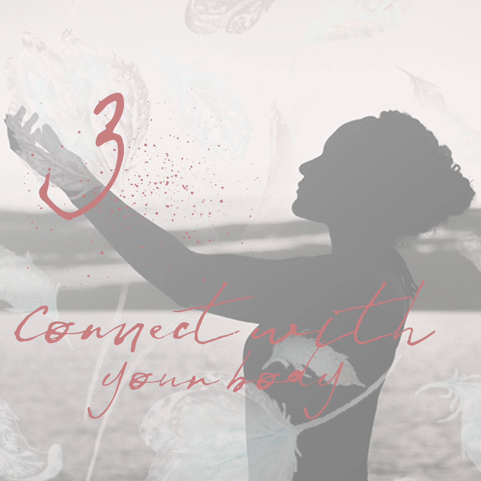 5 Practical Ways to Get Back into Balance - #3 Connect with Your Body