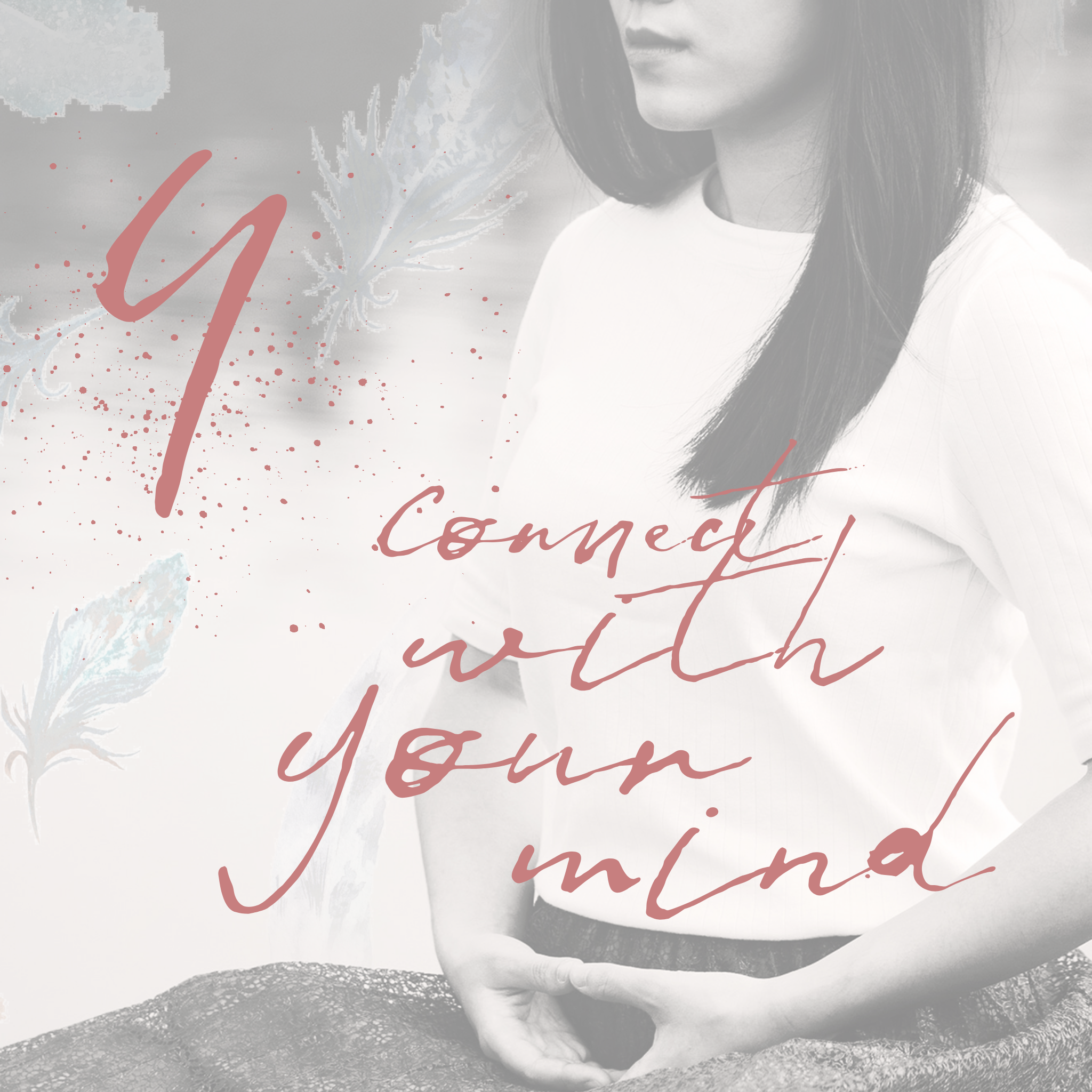 5 Practical Ways to Get Back into Balance - #4 Connect with Your Mind