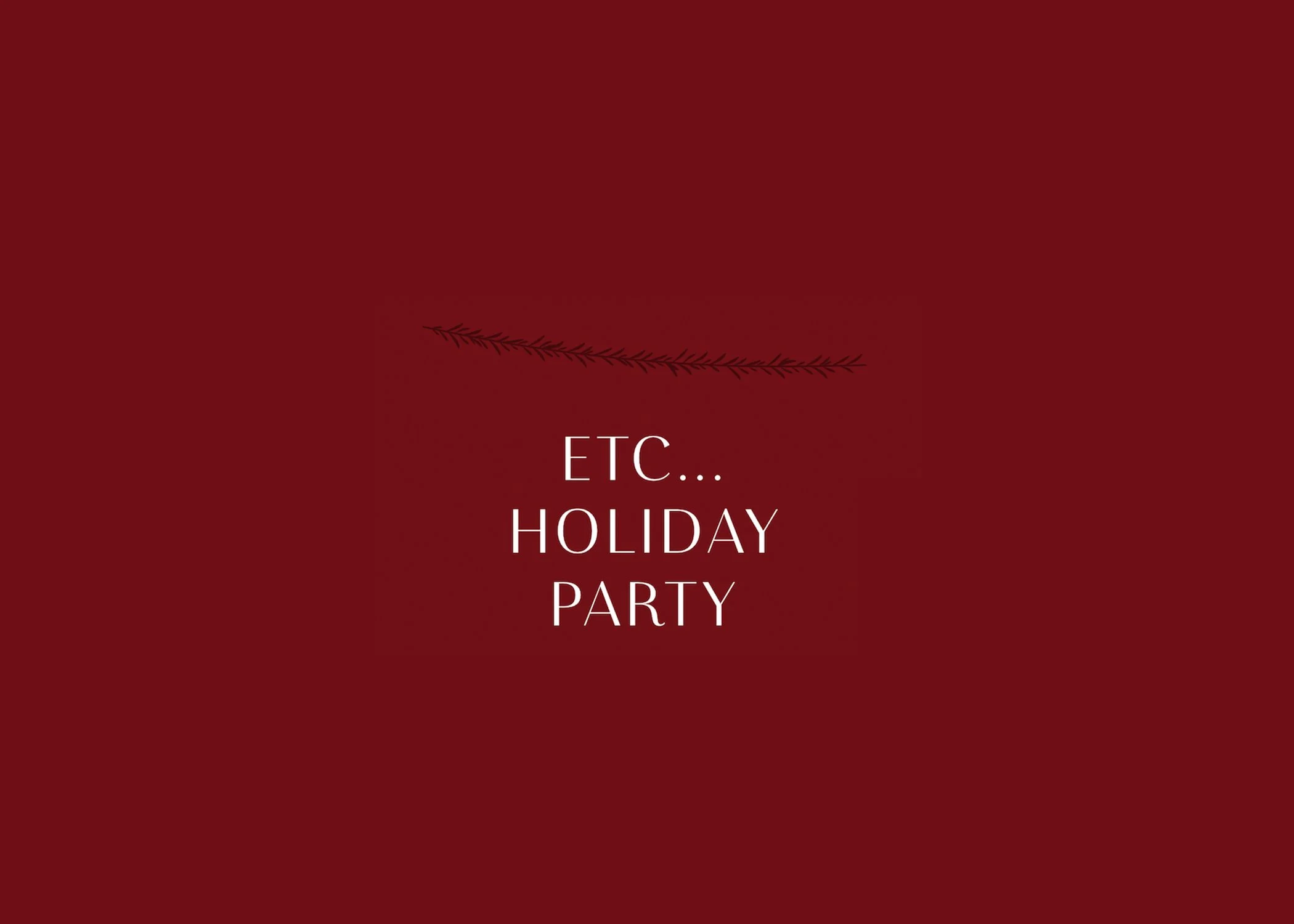 HOLIDAY PARTY